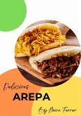 Delicious Arepa (eBook, ePUB) Delicious Arepa (eBook, ePUB)