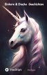 Einhorn & Drache - Geschichten zum... - Bild 1