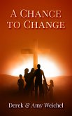 A Chance to Change (eBook, ePUB)