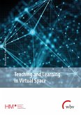Teaching and Learning in Virtual Space
