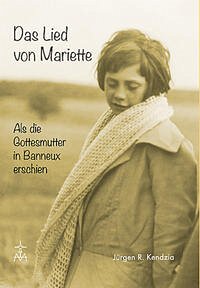 DAS LIED VON MARIETTE - Kendzia, Jürgen R.