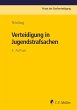 Verteidigung in Jugendstrafsachen - Bild 1