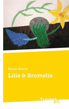 Lilie & Bromelie - Xenia Sturm