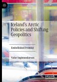 Iceland's Arctic Policies and Shifting Geopolitics