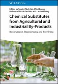 Chemical Substitutes from Agricultural and Industrial By-Products