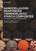 Nanocellulose-Reinforced Thermoplastic Starch Composites