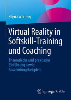 Virtual Reality in Softskill-Training und Coaching - Werning, Ellena