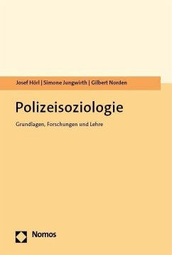 Polizeisoziologie - Hörl, Josef;Jungwirth, Simone;Norden, Gilbert