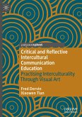 Critical and Reflective Intercultural Communication Education