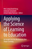 Applying the Science of Learning to Education