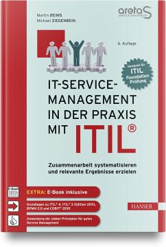 IT-Service-Management in der Praxis mit ITIL® - Beims, Martin;Ziegenbein, Michael
