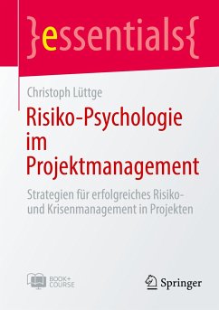 Risiko-Psychologie im Projektmanagement - Lüttge, Christoph