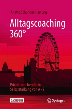 Alltagscoaching 360° - Schunder-Hartung, Anette