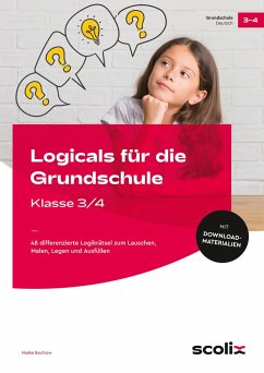 Logicals für die Grundschule - Klasse 3/4 - Bochow, Maike