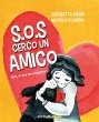 S.O.S Cerco Un Amico (eBook, ePUB) - Bild 1