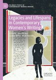 Legacies and Lifespans in Contemporary Women&quote;s Writing (eBook, PDF)