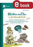 Werken mit Ton in der Grundschule (eBook, PDF)