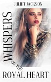 Whispers of the Royal Heart (eBook, ePUB)