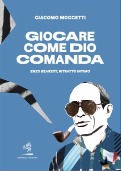 Giocare come Dio comanda (eBook, ePUB) - Moccetti, Giacomo