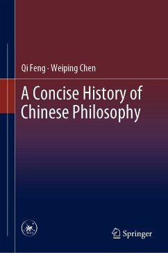 A Concise History of Chinese Philosophy (eBook, PDF) - Feng, Qi; Chen, Weiping