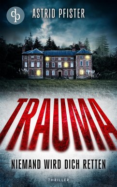 Trauma (eBook, ePUB) - Pfister, Astrid