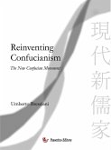 Reinventing Confucianism (eBook, ePUB)