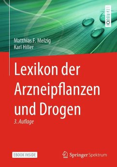 Lexikon der Arzneipflanzen und Drogen (eBook, PDF) - Melzig, Matthias F.; Hiller, Karl