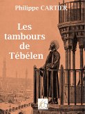 Les tambours de Tébélen (eBook, ePUB)