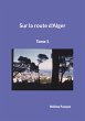 Sur la route d'Alger (eBook, ePUB) - Bild 1