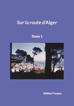 Sur la route d'Alger (eBook, ePUB)