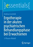 Ergotherapie in der akuten psychiatrischen Behandlungsphase bei Erwachsenen (eBook, PDF)