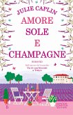 Amore, sole e champagne (eBook, ePUB)