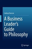 A Business Leader’s Guide to Philosophy (eBook, PDF)