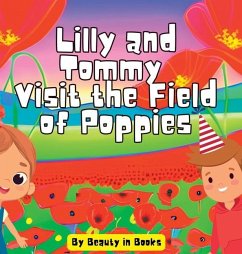Lilly and Tommy Visit the Field of Poppies - Beauty in Books