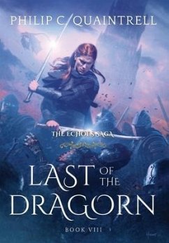 Last of the Dragorn - Quaintrell, Philip C