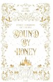 Bound by Honey
