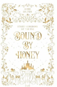 Bound by Honey - Dalton, Jamie