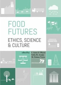 Food Futures: Ethics, Science and Culture
