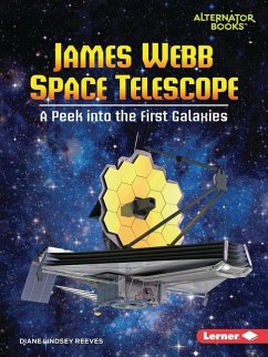 James Webb Space Telescope - Reeves, Diane Lindsey