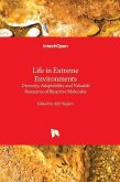 Life in Extreme Environments - Diversity, Adaptability and Valuable Resources of Bioactive Molecules