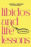 Libidos and Life Lessons