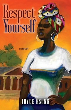 Respect Yourself - Asong, Joyce