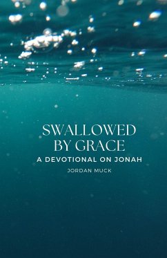 Swallowed by Grace - Muck, Jordan