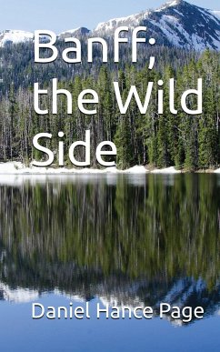 Banff, the Wild Side - Page, Daniel Hance