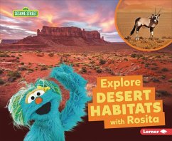 Explore Desert Habitats with Rosita - Reed, Charlotte