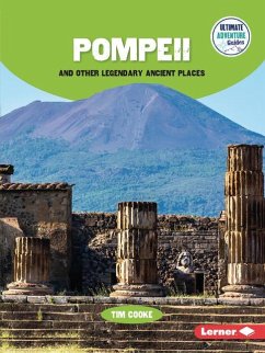 Pompeii and Other Legendary Ancient Places - Cooke, Tim