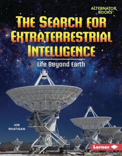 The Search for Extraterrestrial Intelligence - Rhatigan, Joe