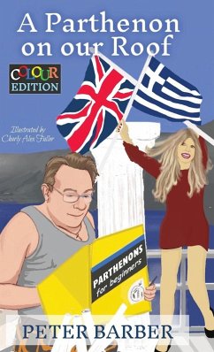 A Parthenon on our Roof - Colour Edition - Barber, Peter