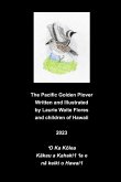 The Pacific Golden Plover- Kolea