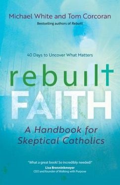Rebuilt Faith - White, Michael; Corcoran, Tom